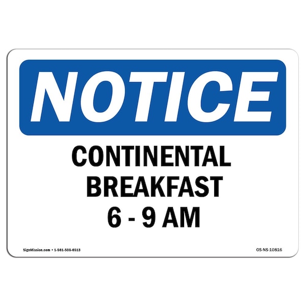 Safety Sign, OSHA Notice, 3.5" Height, 9 Am Sign, Landscape, 10PK